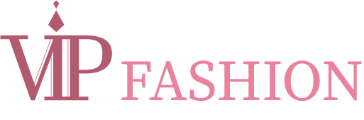 VIP Fashion